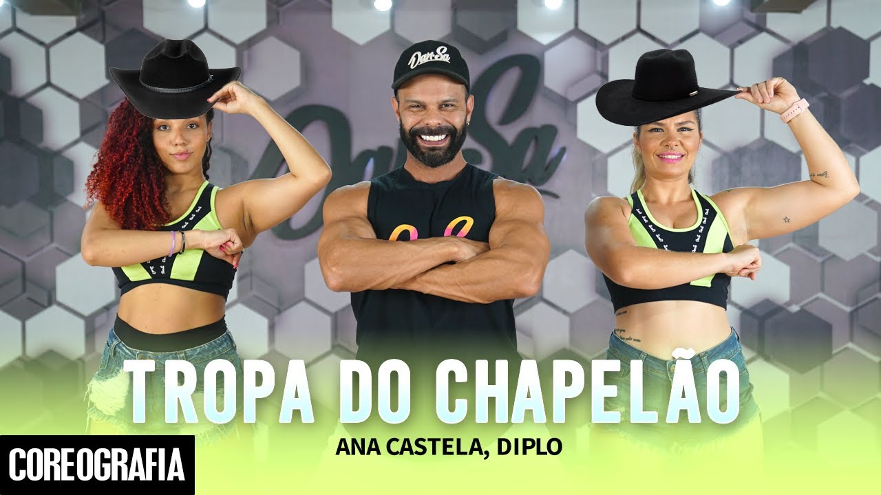 Tropa do Chapelão - Ana Castela, Diplo - Dan-Sa / Daniel Saboya (Coreografia)