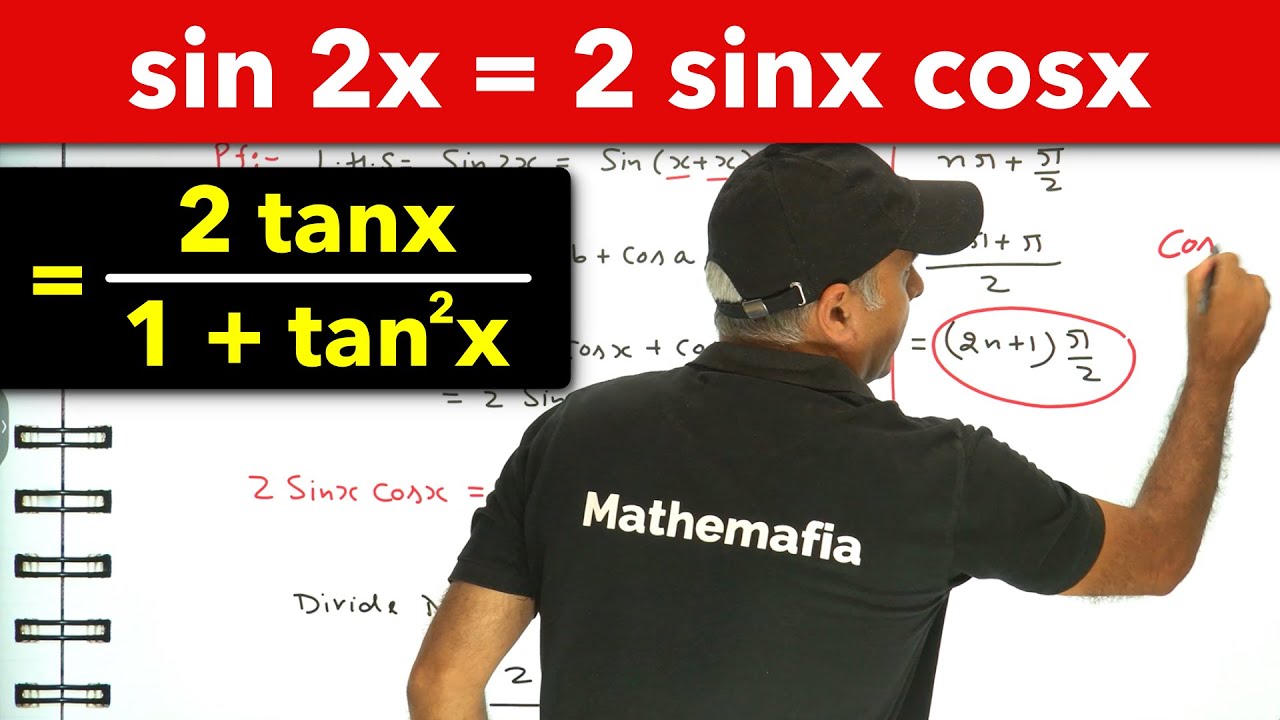 Proof of sin 2x = 2 sinx cosx = 2 tan x /(1+tan&sup2;x) where x is not an odd multiple of pi/2 🔥
