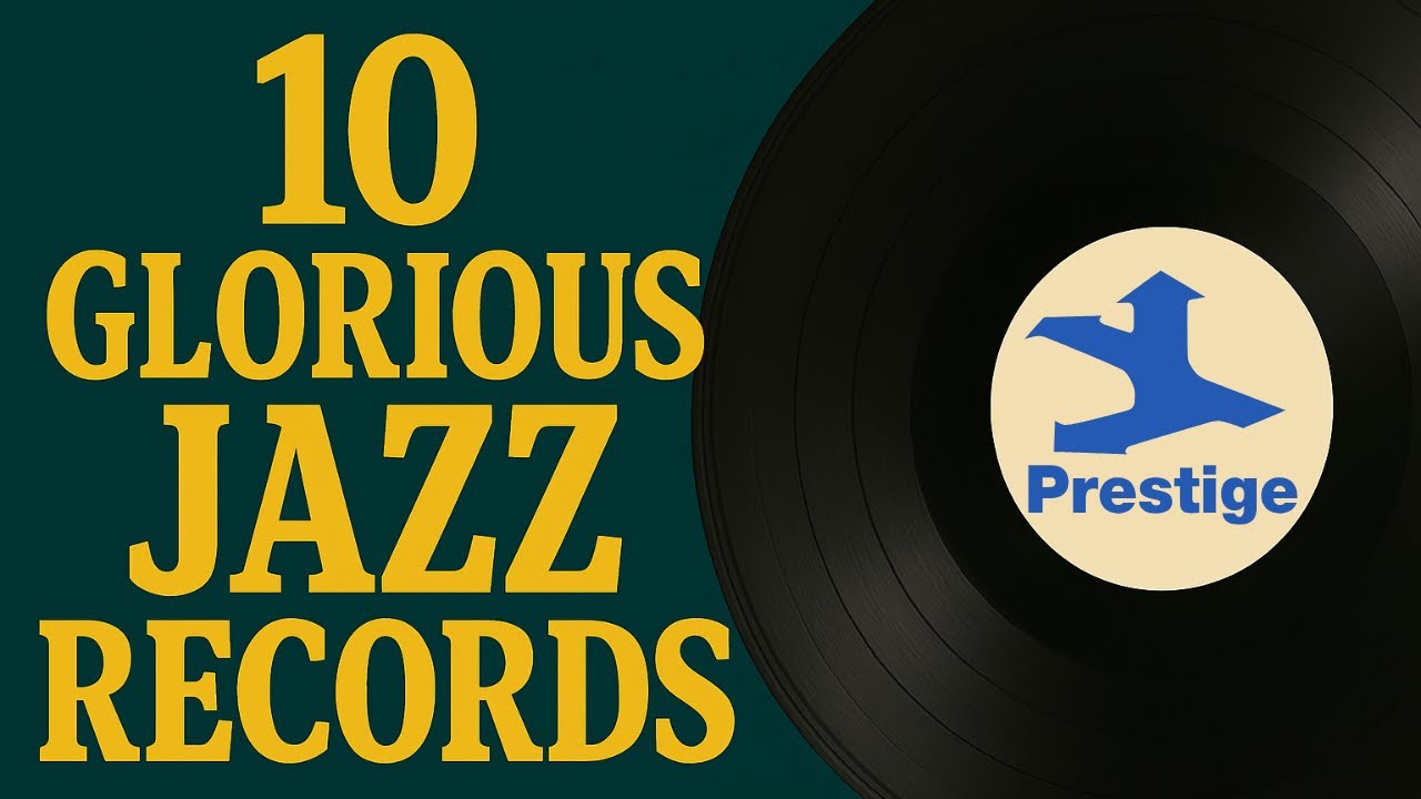 The 10 Greatest Prestige Jazz Albums of All Time