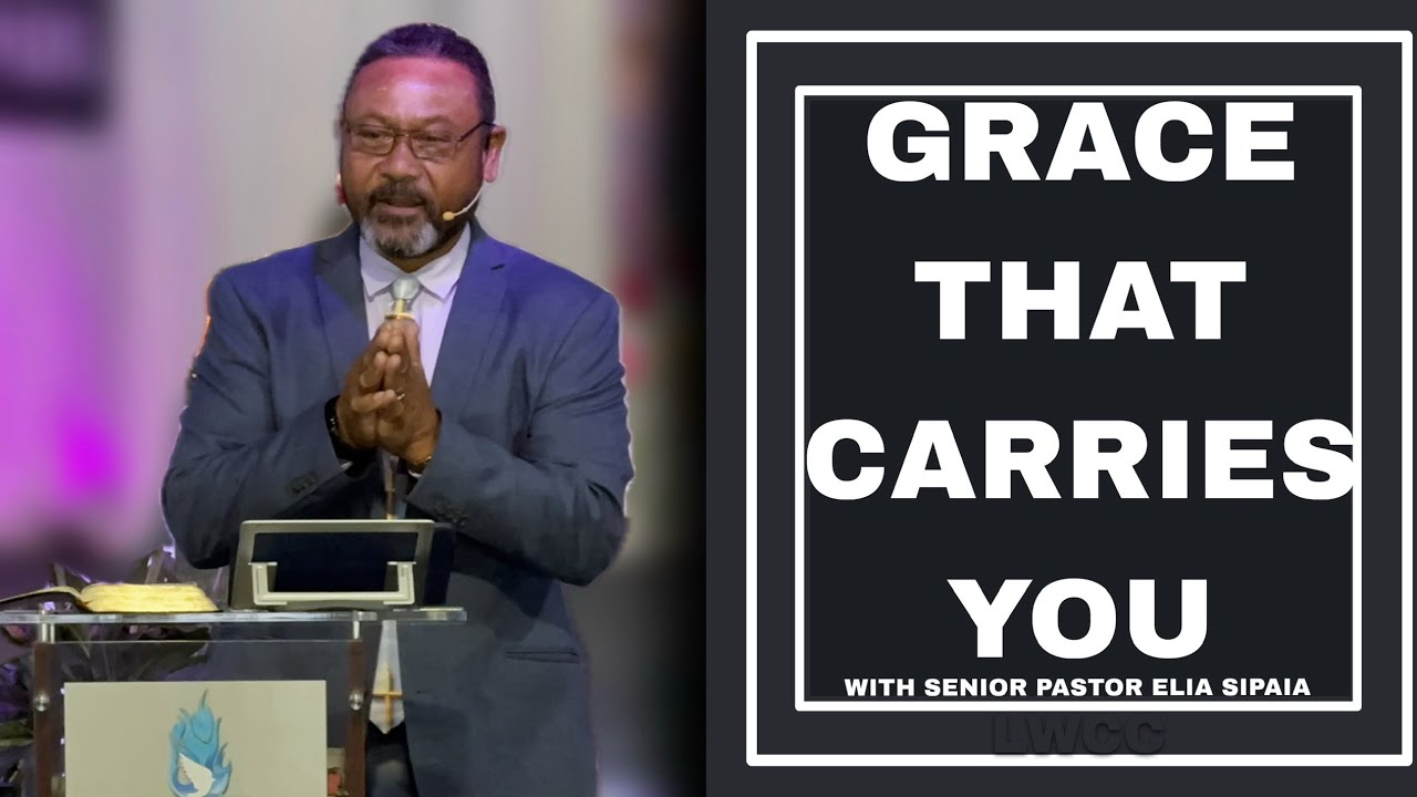 The Word of God for you Today: Grace That Carries You!