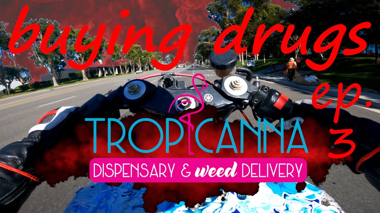 buying drugs ep. 3 - tropicanna
