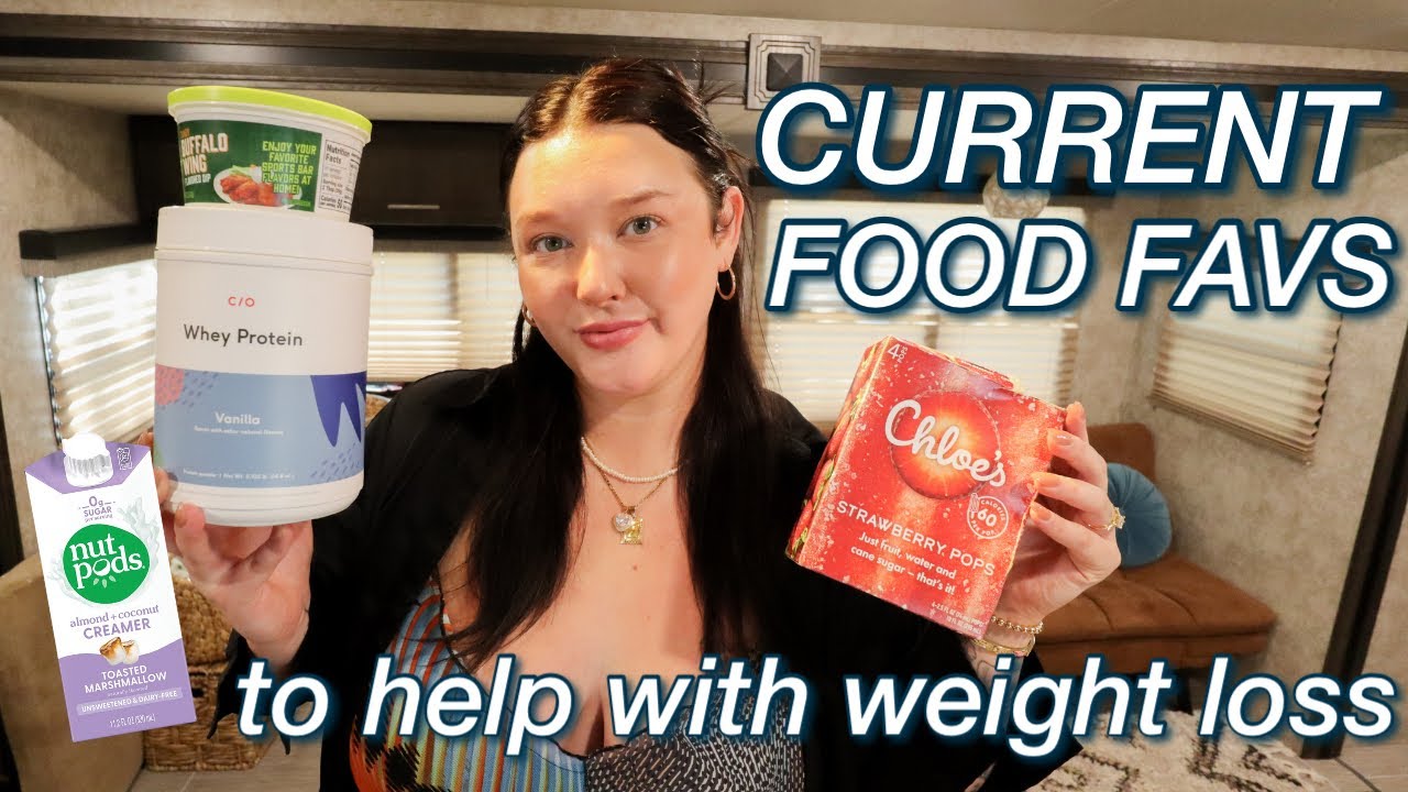 CURRENT FAVORITE FOOD PRODUCTS FOR WEIGHT LOSS! FOODS THAT HAVE HELPED ME LOSE 60 LBS!