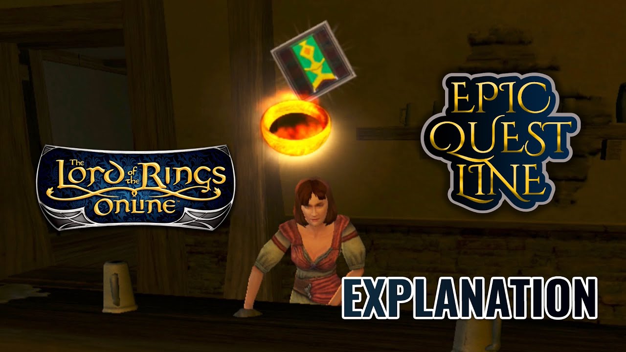 LotRO Epic Quests |&nbsp;Explanation