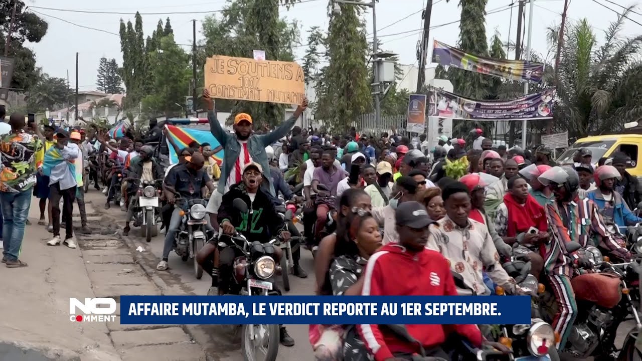 BOSOLO TELEVISION I NOCOM I AFFAIRE MUTAMBA, LE VERDICT REPORTE AU 1ER SEPTEMBRE.