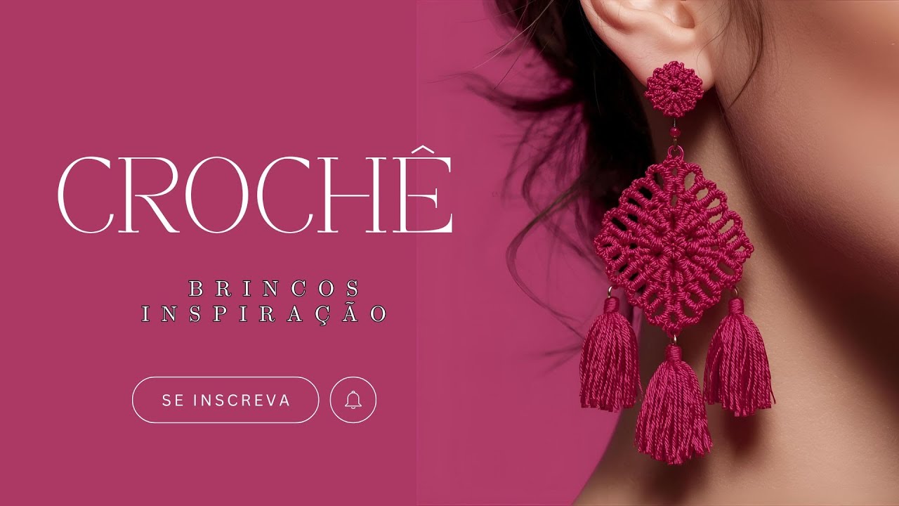 INSPIRAÇÃO Brincos de crochê