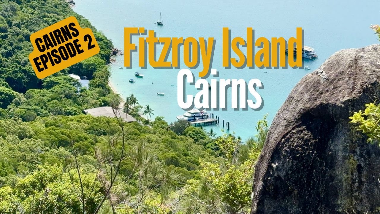 Cairns to Fitzroy Island: Is This the Best Island Day Trip in Australia?