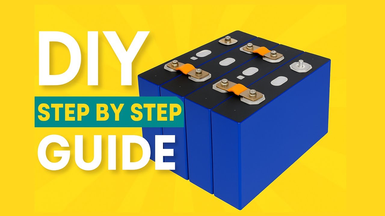 DIY 24V 100Ah LiFePO4 Battery Save Thousands With a DIY Lithium Battery