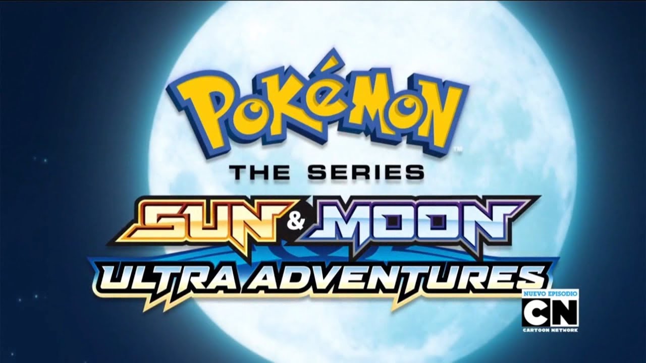 Pok&eacute;mon 21 the Series: Sun & Moon &ndash; Ultra Adventures (English Opening) (HD)