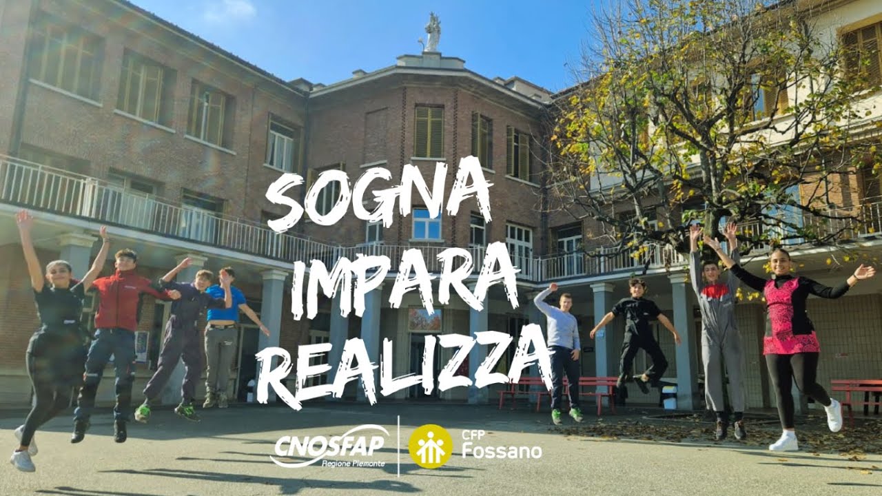 Sogna, Impara, Realizza - Presentazione Laboratori AF 2024/25 CNOS-FAP Fossano