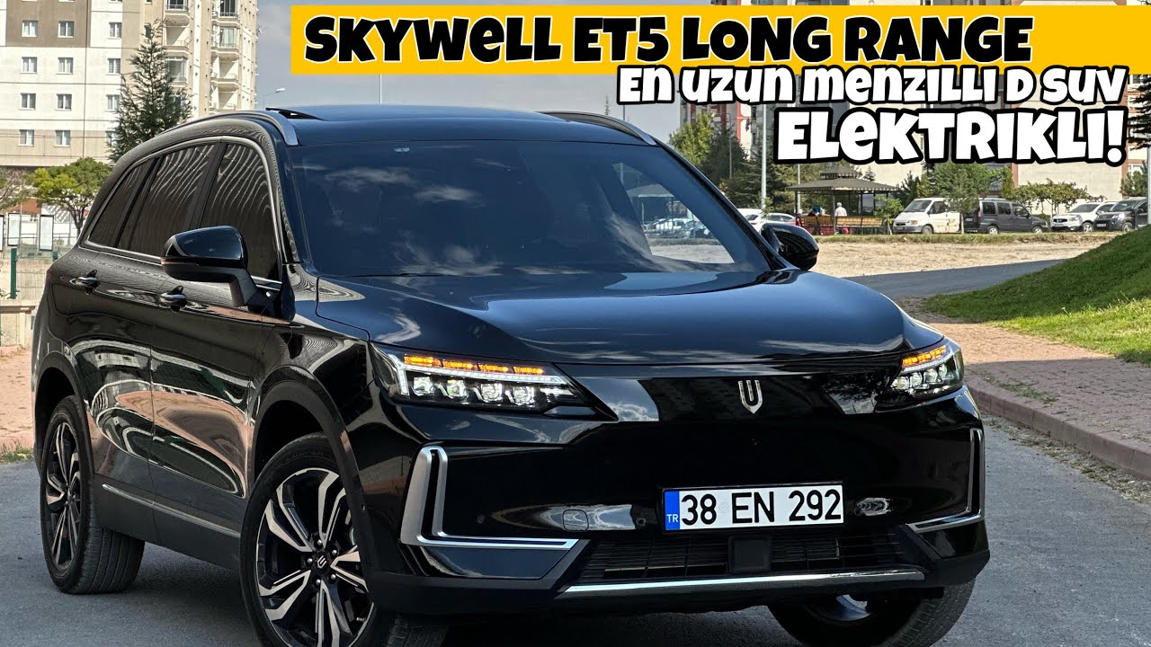 Tam 642 Km Menzille Yeni Skywell ET5 Long Range | Hala Alınır Mı? | Otomobil Günlüklerim