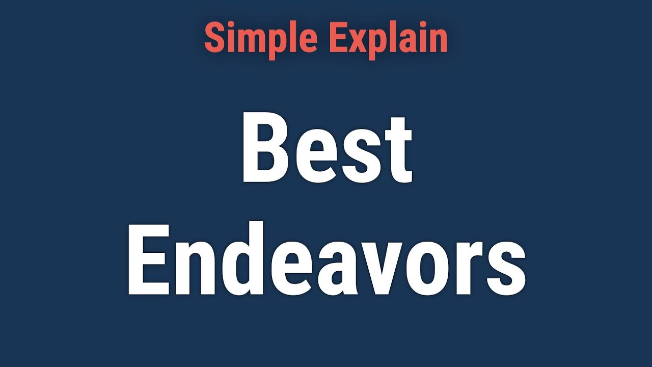 What Are Best Endeavors?