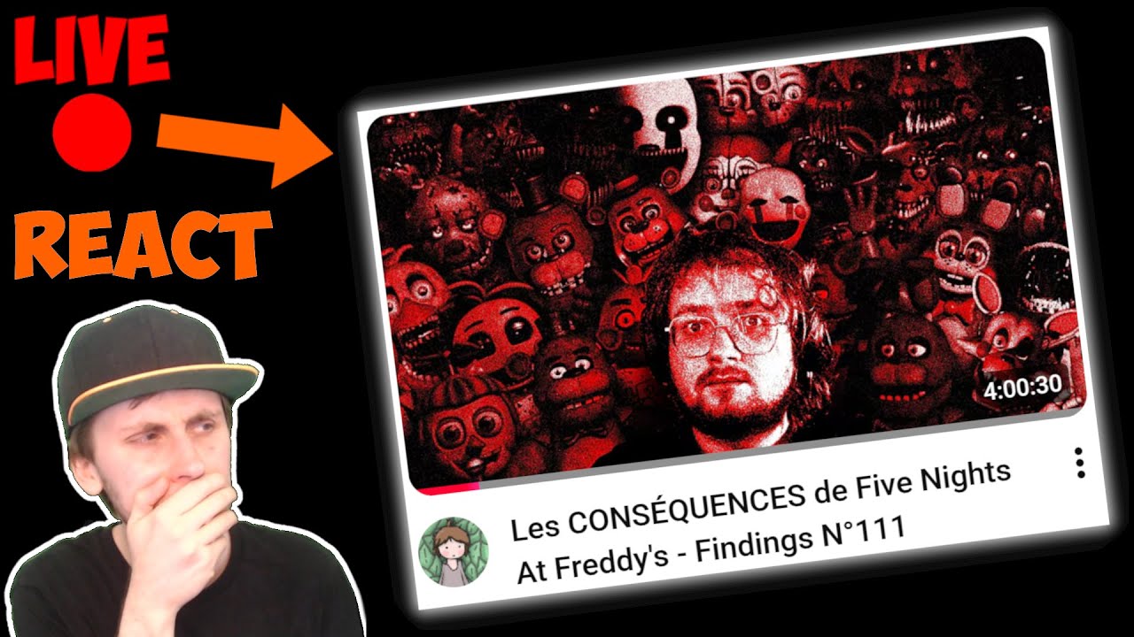 LIVE | Réact - Findings N°111 de Feldup sur F.N.A.F. !