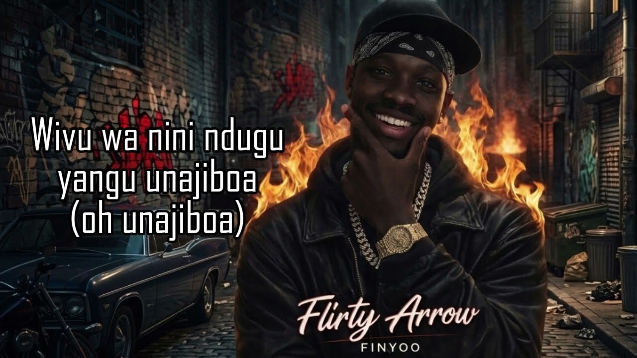 FLIRTY ARROW -FINYOO(OFFICIAL LYRICS VIDEO)