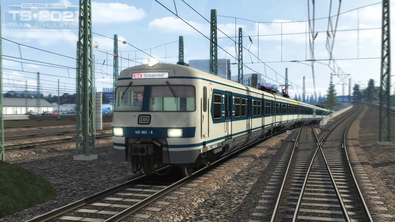 Train Simulator 2021 S Bahn München BR 420  S4 Ostbahnhof
