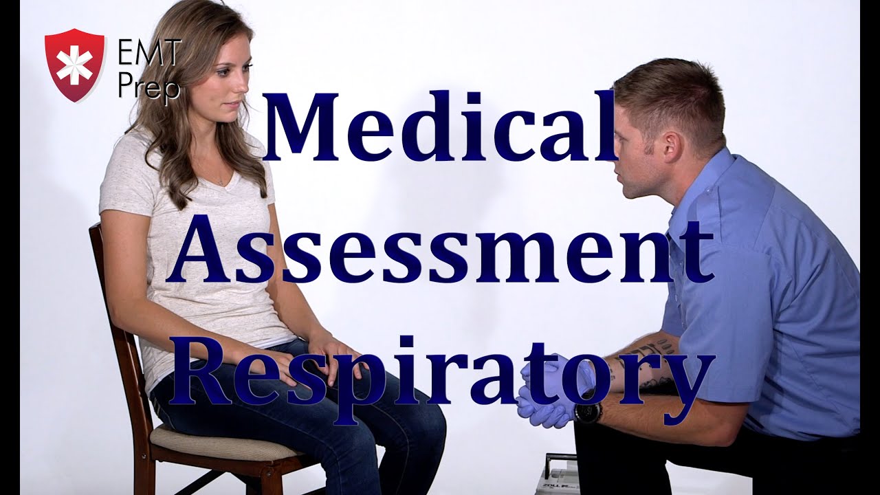 AEMT I99 Paramedic - Advanced Skills: Medical Assessment Respiratory - EMTprep.com