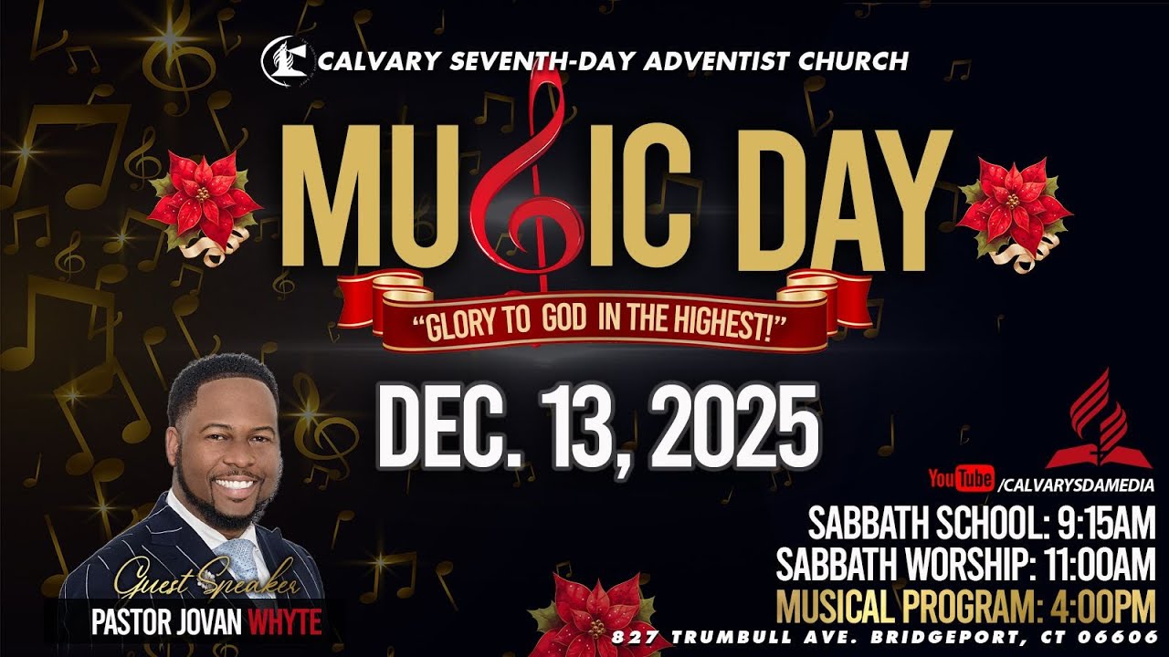 Glory to God in the Highest! | Pastor Jovan Whyte | Calvary SDA Media | December 13, 2025