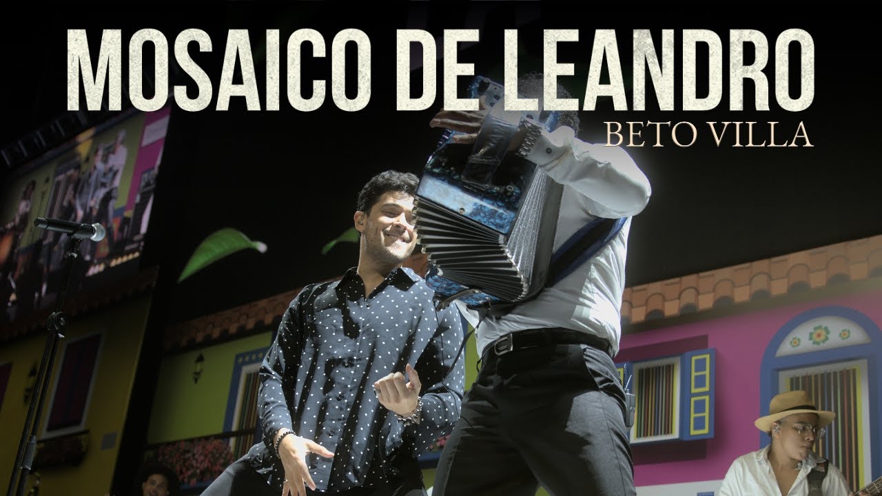 Mosaico de Leandro Diaz | Homenaje de Beto Villa en vivo
