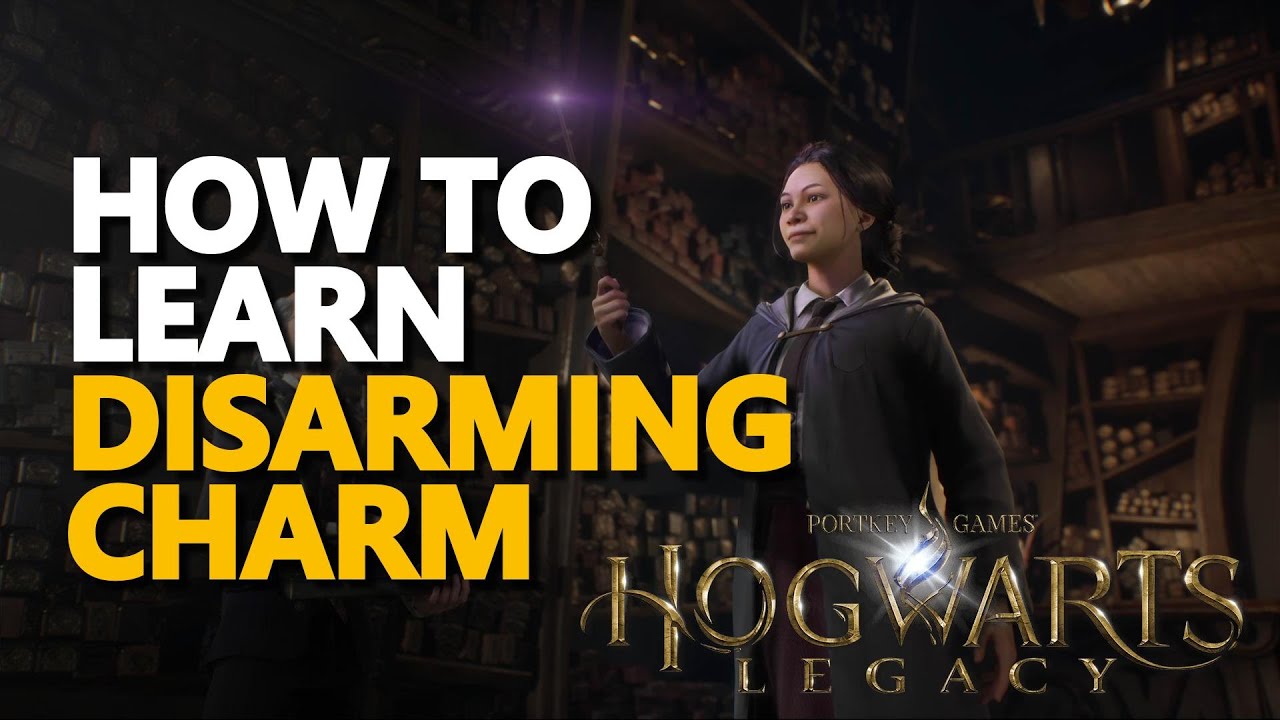 How to learn Disarming Charm Hogwarts Legacy