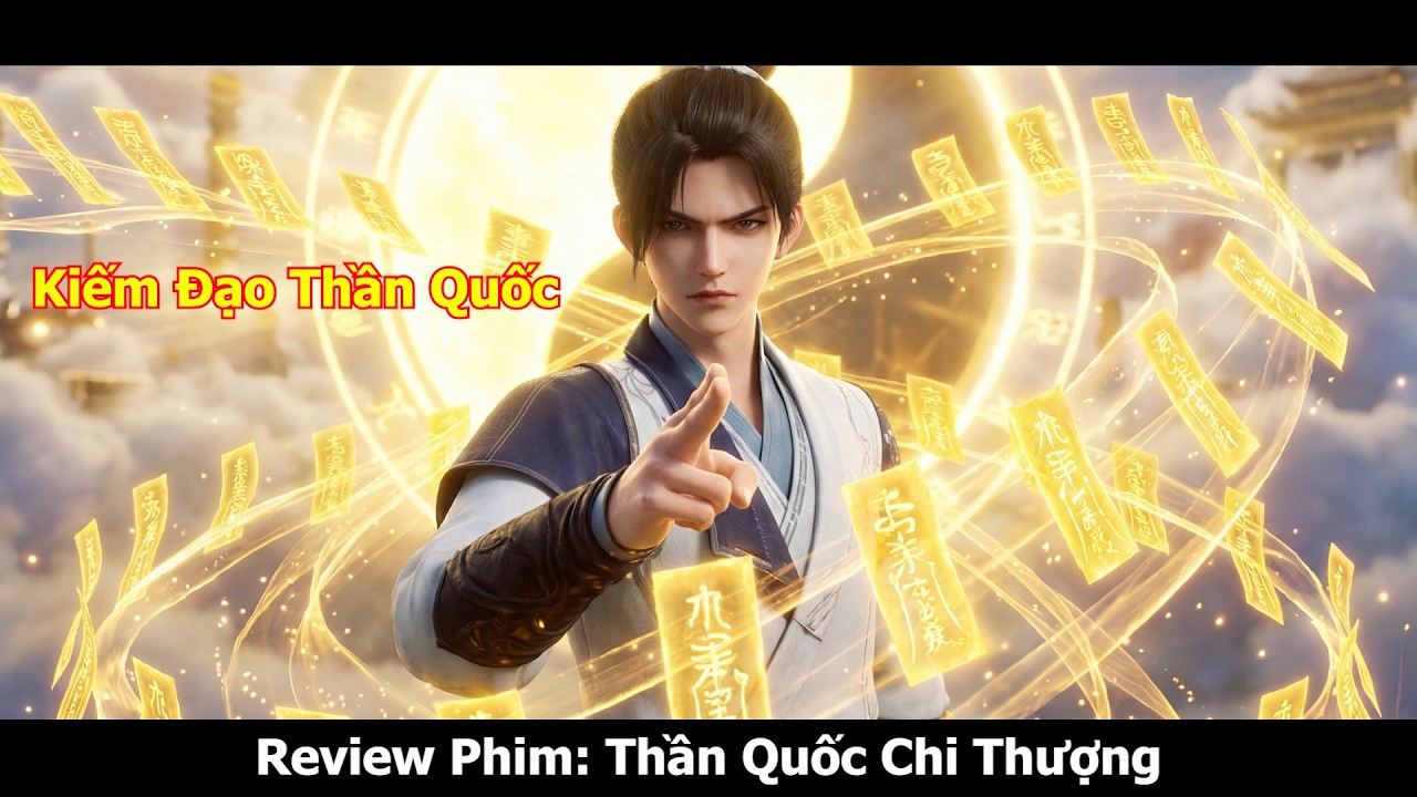 Từ Thiếu Niên Bình Thường Ta Nắm Giữ Sức Mạnh Thần Quốc lReview Phim Thần Quốc Chi Thượng