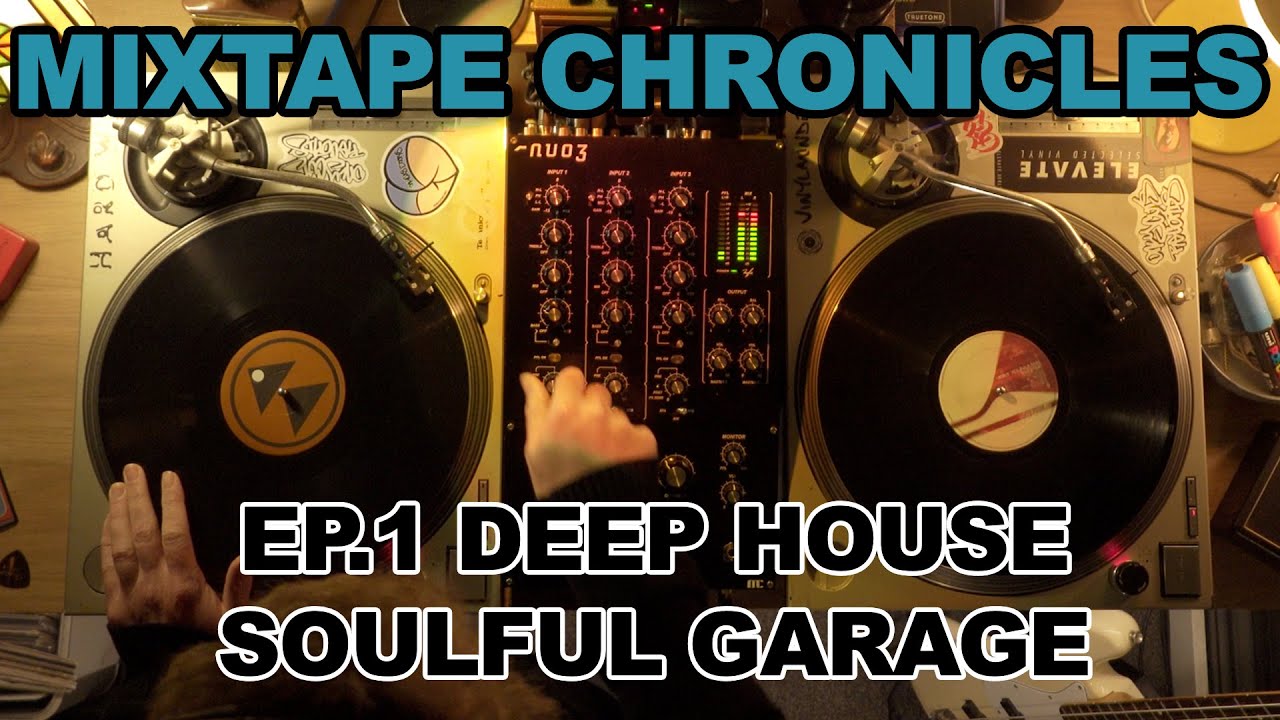 Deep Funky House & Garage - MIXTAPE CHRONICLES EP1 w/ Encee - ALL VINYL Dj Set