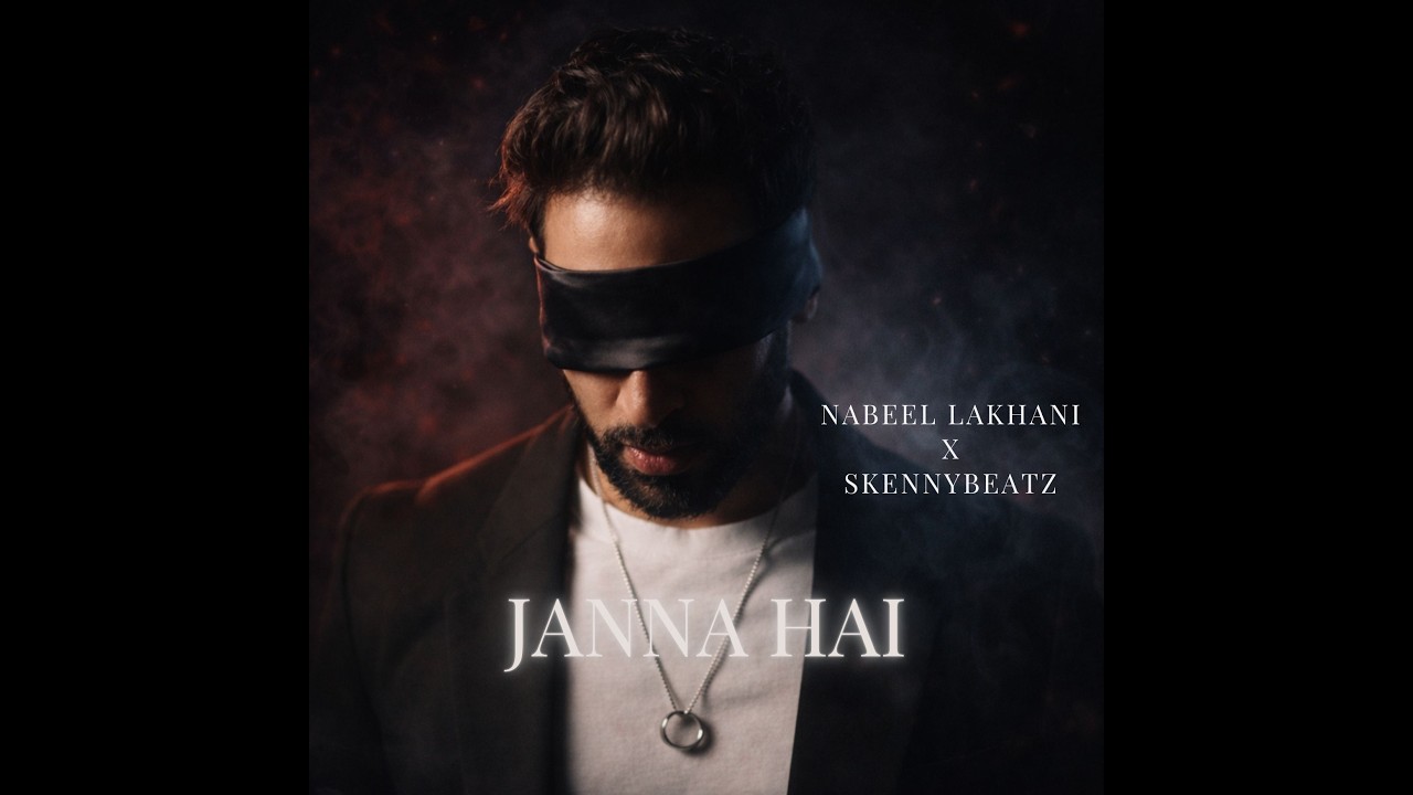 Nabeel Lakhani &ndash; Janna Hai | Hindi Pop Ballad (Official Music Video)