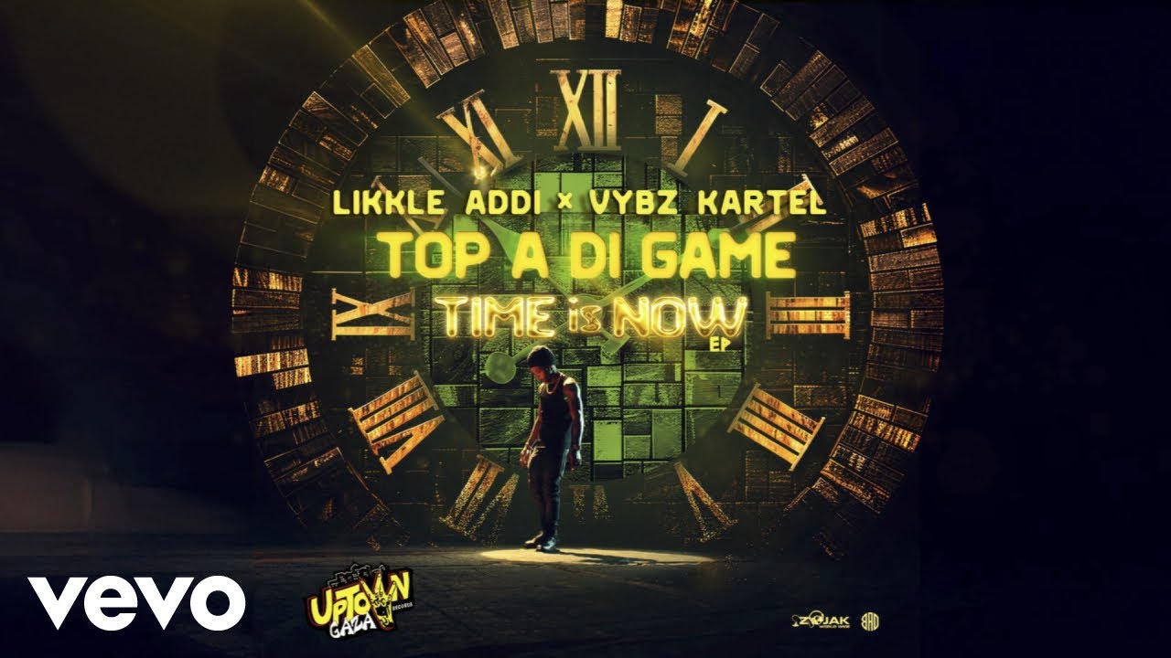 Likkle Addi, Vybz Kartel - Top A Di Game (Official Audio)