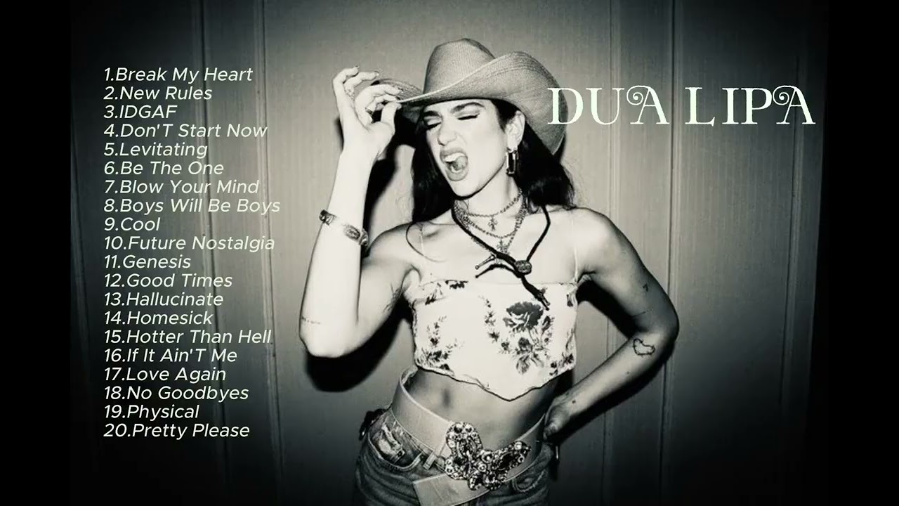 [playlist] Dua Lipa - Greatest Hits Playlist