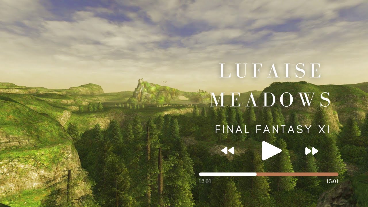 【BGM】 ルフェーゼ野　Lufaise Meadows 【FF11】