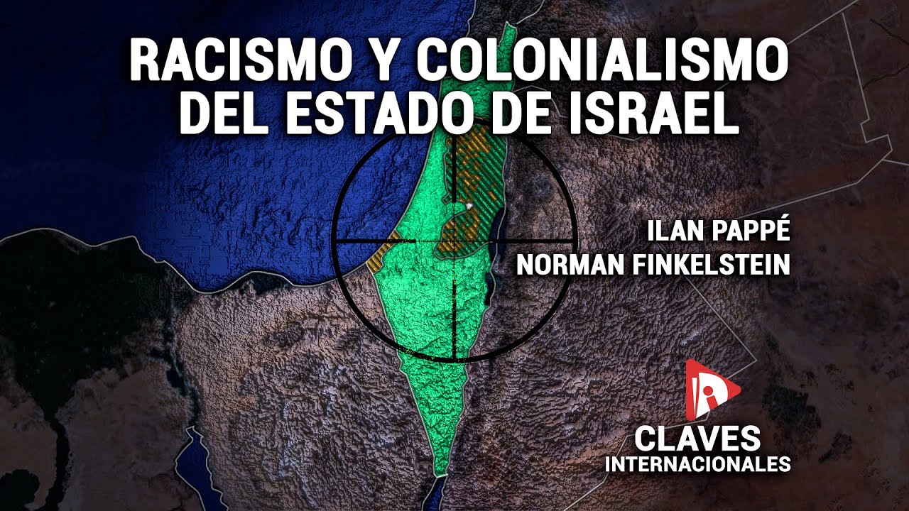 Claves sobre Palestina y el colonialismo del Estado de Israel