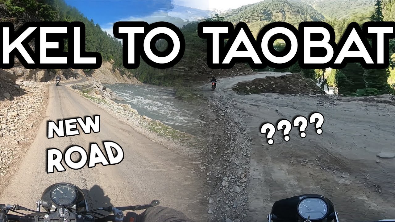 Kel to Taobat New Road Condition| What you don't know| Kashmir Series| Ep. 04