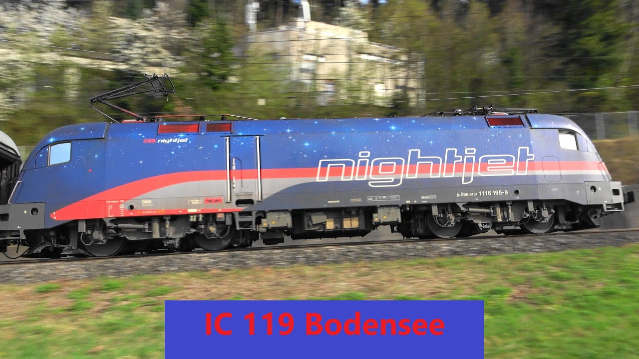 IC119 Bodensee mit Taurus 1116 195 NightJet-Lok ➡️Innsbruck Hbf in Feldkirch