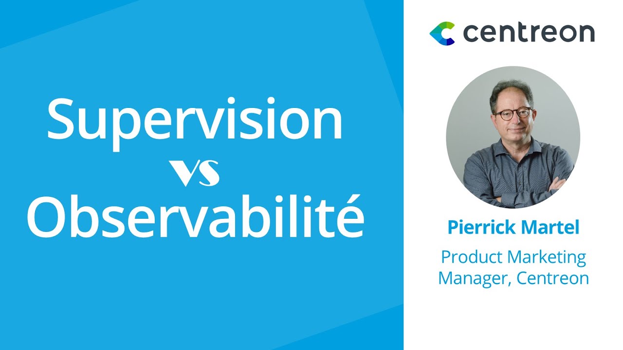 Supervision vs Observabilité : trois minutes pour tout comprendre