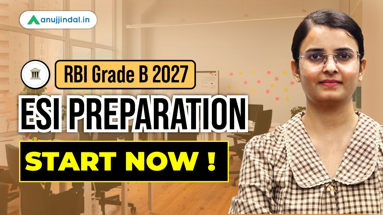 RBI Phase 2 ESI During Phase 1 | ESI For RBI | RBI Grade B Phase 2 Preparation | Anuj Jindal