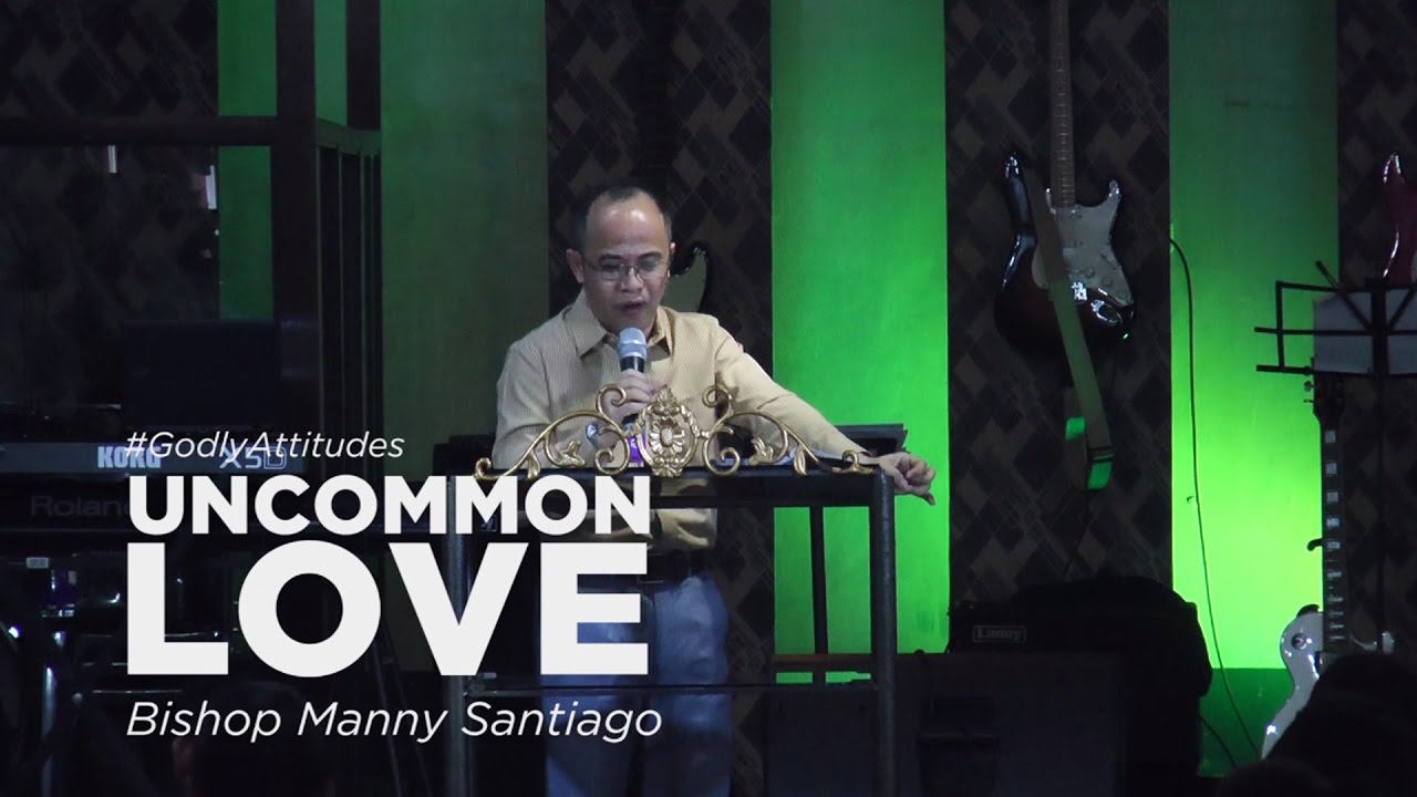 Godly Attitudes: Uncommon Love
