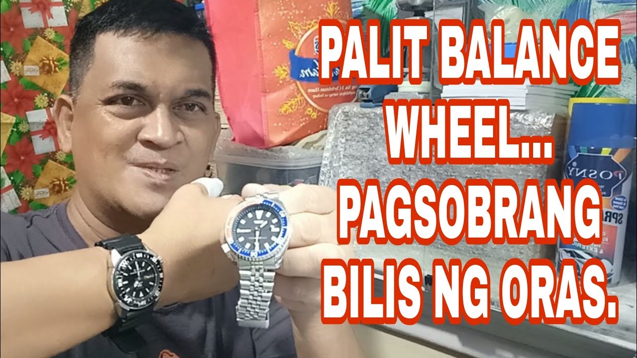 #PALIT BALANCE WHEEL... PAGSOBRANG BILIS NG ORAS.