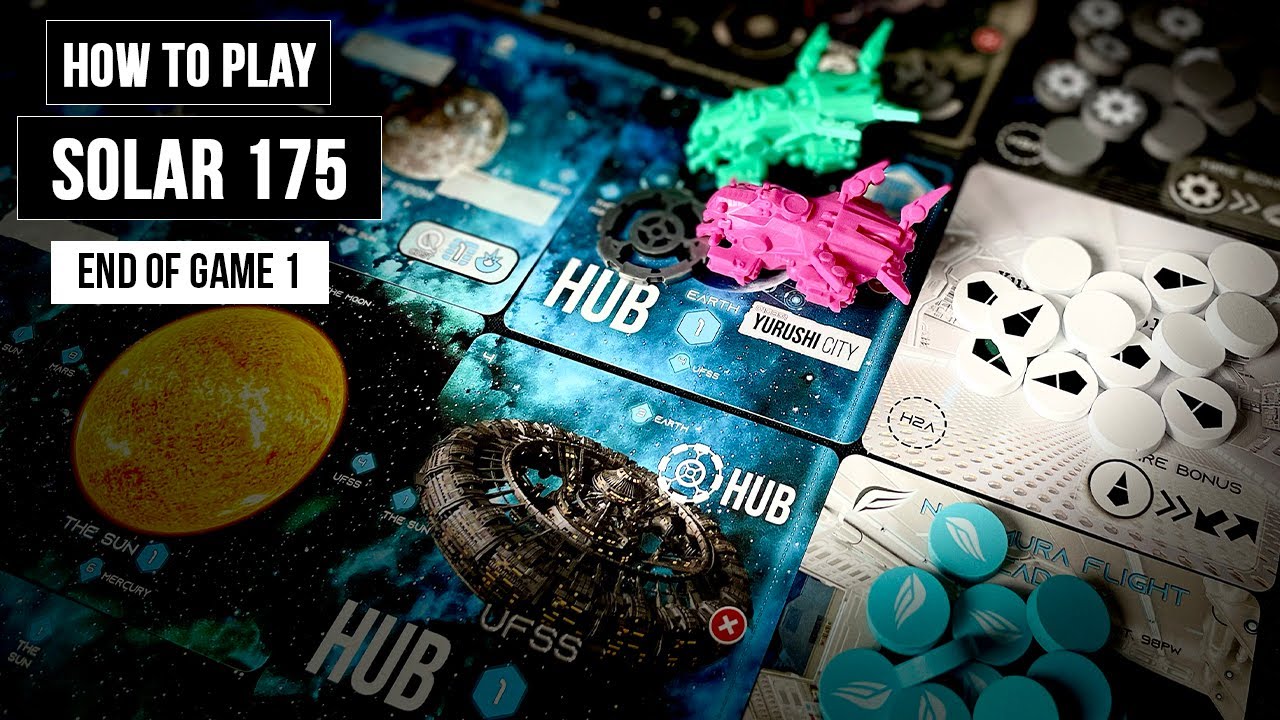 End of Game 1 - How to Play Solar 175