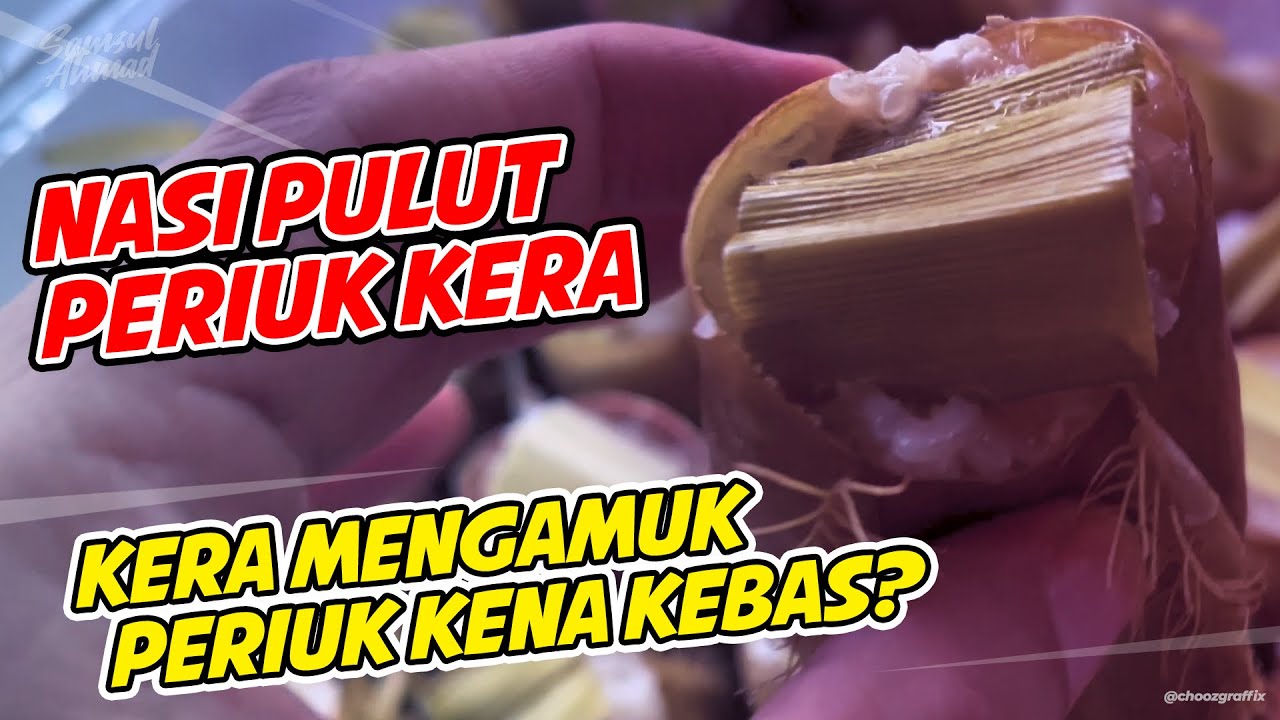Nasi Pulut Periuk Kera, Rasa & Aroma Bau Harum Hutan!
