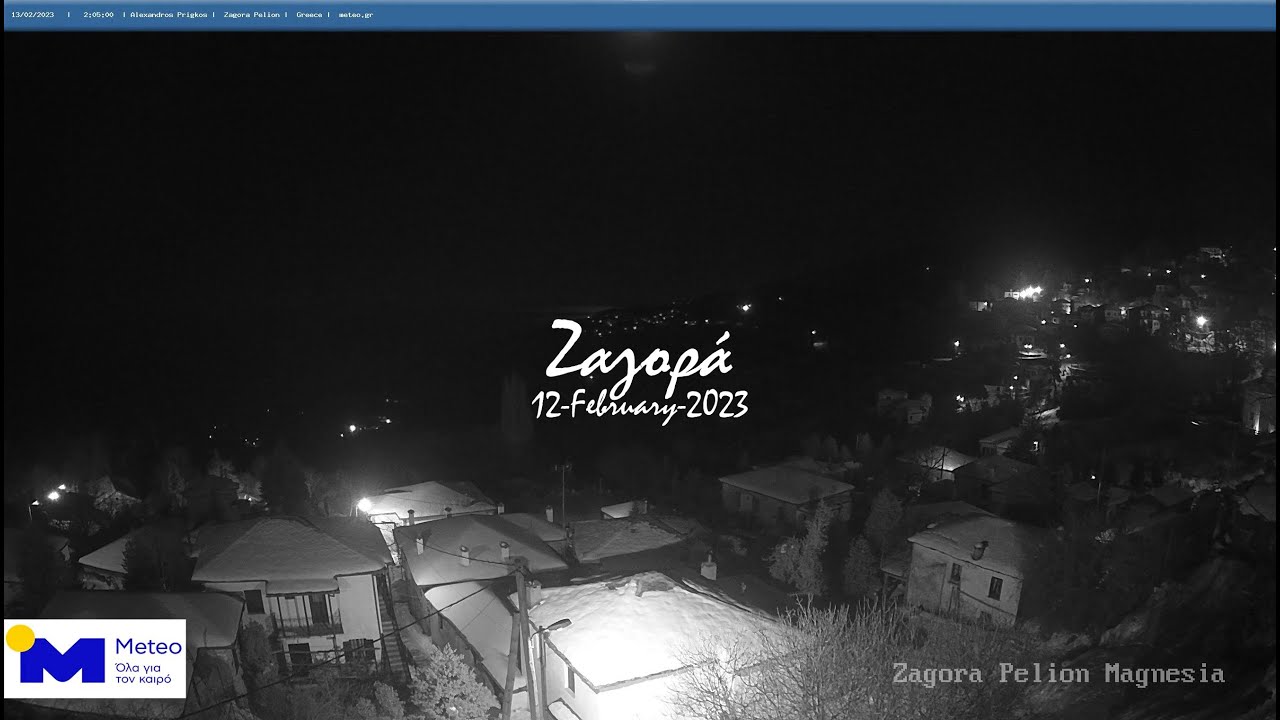 ❄️ 12-February-2023, &Zeta;&alpha;&gamma;&omicron;&rho;ά Meteo Camera2 🇬🇷