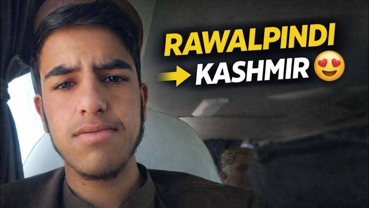 Rawalpindi to Kashmir Road Trip ., | 2.1kview BeautifulJourney VlogFull Travel2026 
