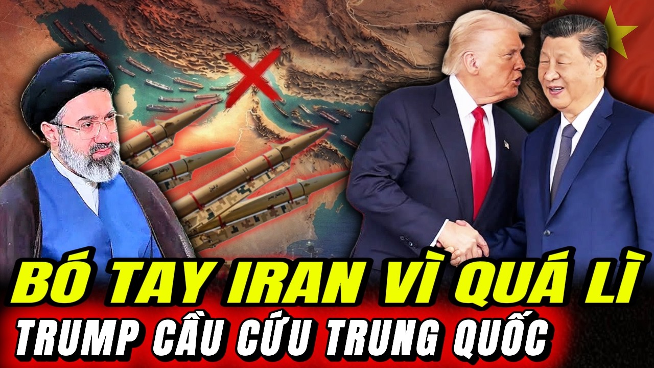 Iran Quá Lì Đòn Trump Mời Trung Quốc Đưa Tàu Chiến Vào, Nhưng TQ đâu Có Dại | Hiểu Rõ Hơn