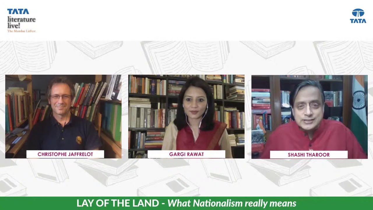Lay of The Land , What Nationalism really means with Dr. Christophe Jaffrelot and Dr. Shashi Tharoor
