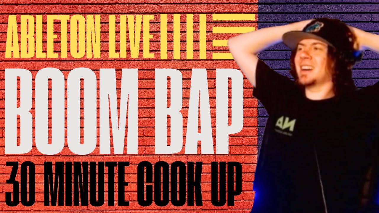Making a Boom Bap Beat in Ableton Live | 30 Minute Cook-Up