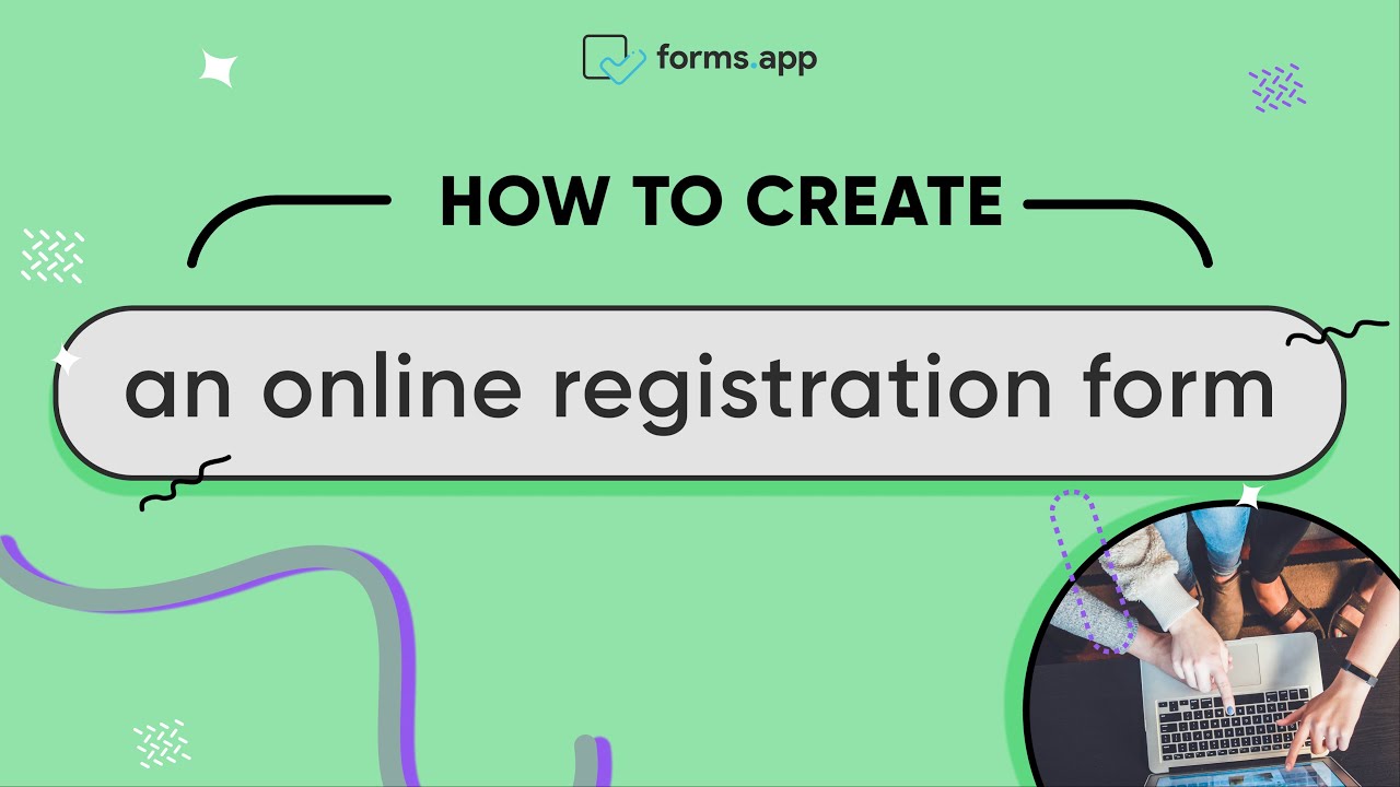 How to create an online registration form
