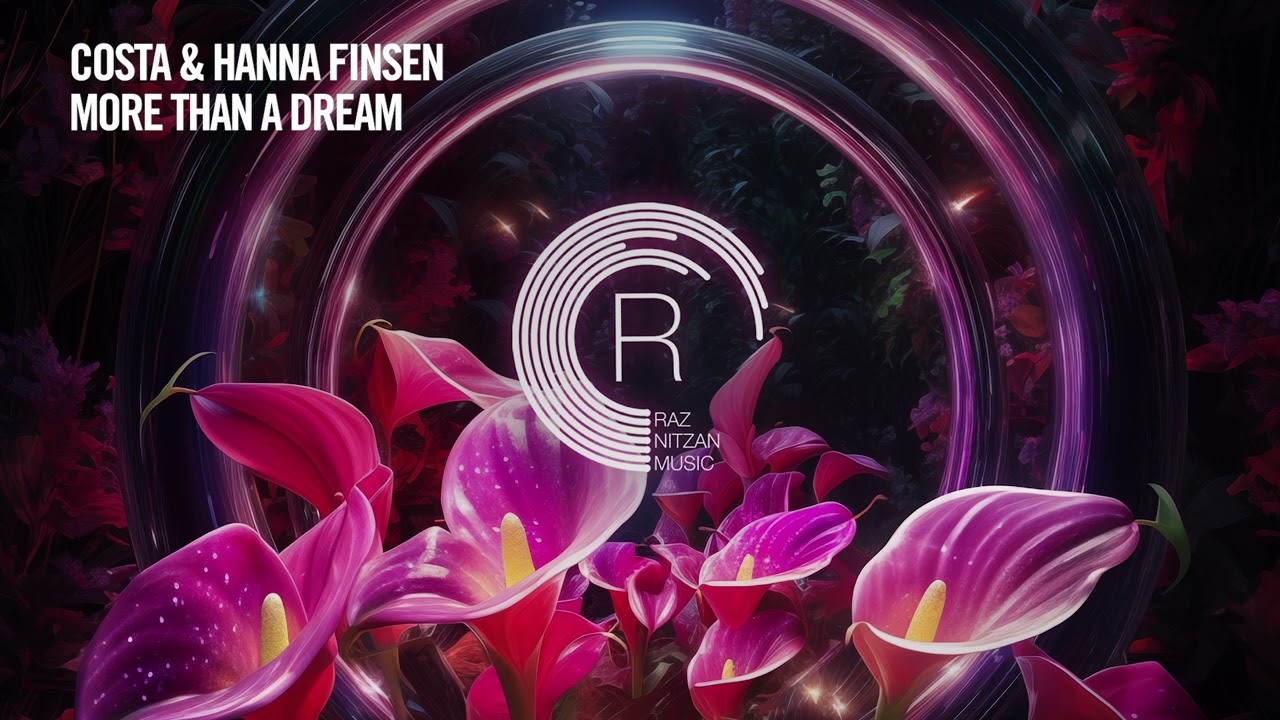 Costa & Hanna Finsen - More Than A Dream [RNM] + LYRICS