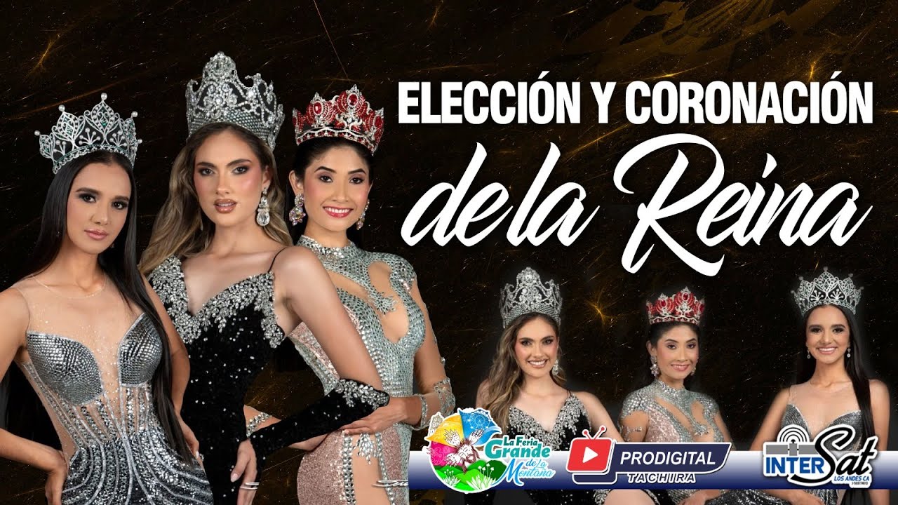 Elección y Coronación de la Reina | 4ta Feria Grande de la Montaña
