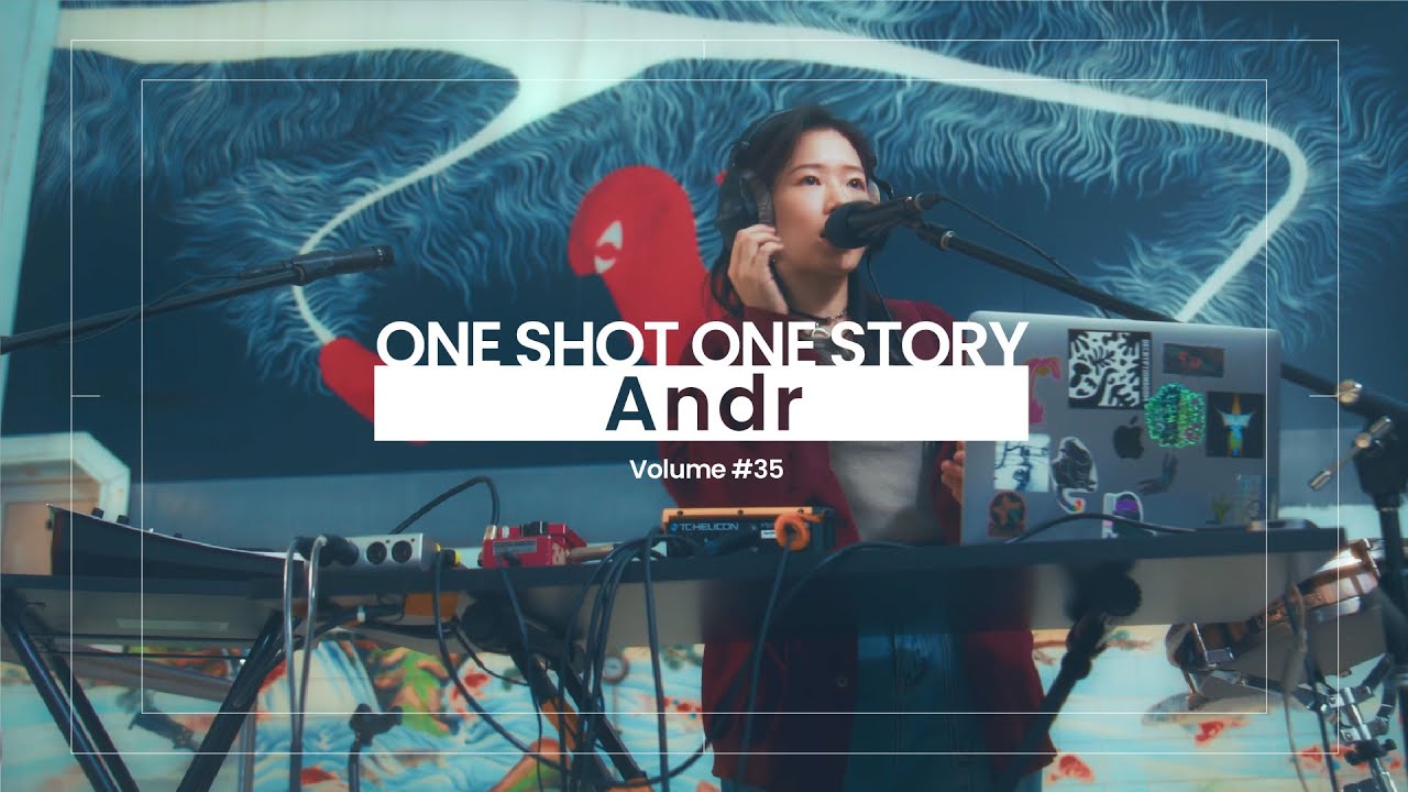 Andr | One shot One story