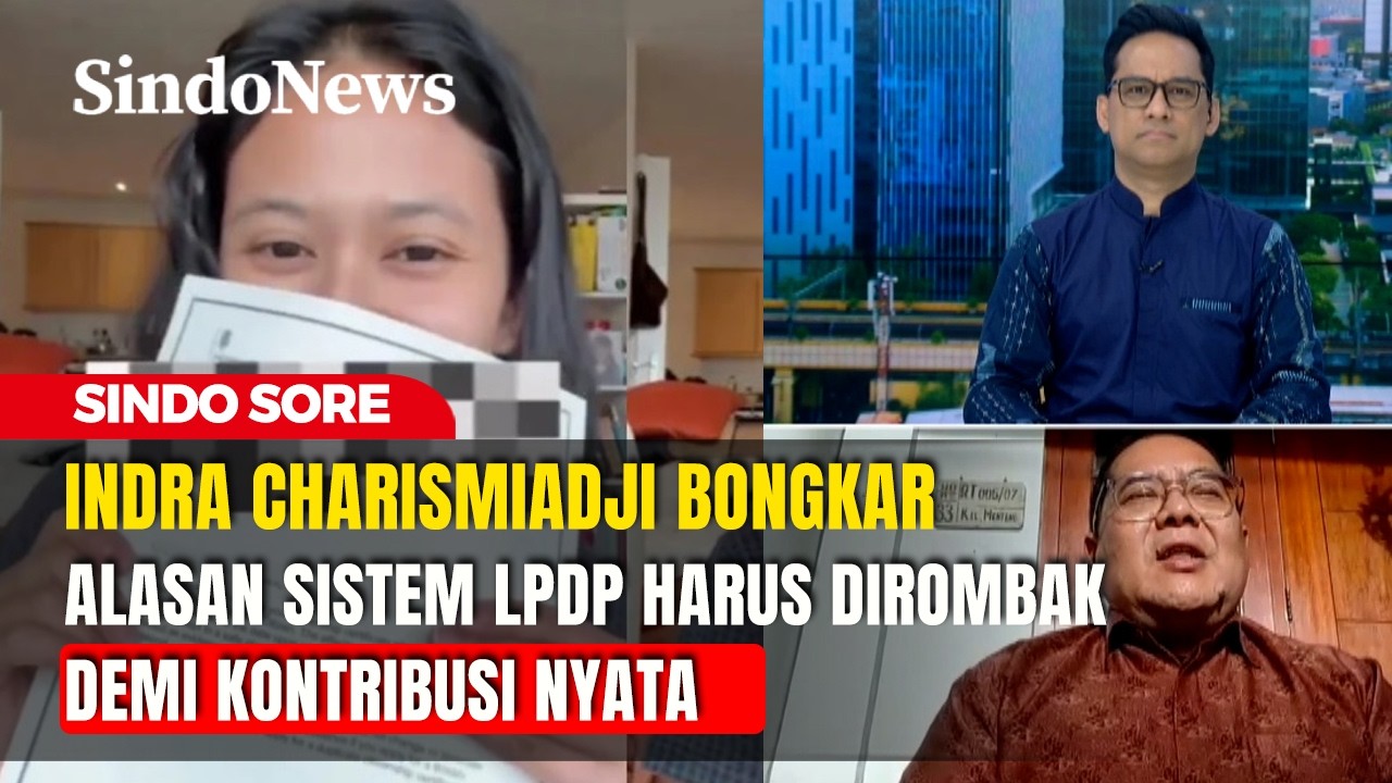 Indra Charismiadji Bongkar Alasan Sistem LPDP Harus Dirombak Total Demi Kontribusi Nyata |Sindo Sore