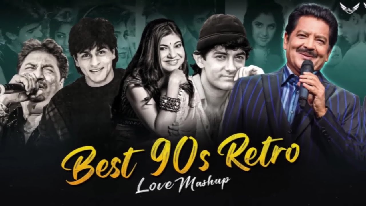 Best Of 90s Retro Love Mashup  90s Hits Hindi Songs  90s Old  Nonstop 90s Jukebox 1