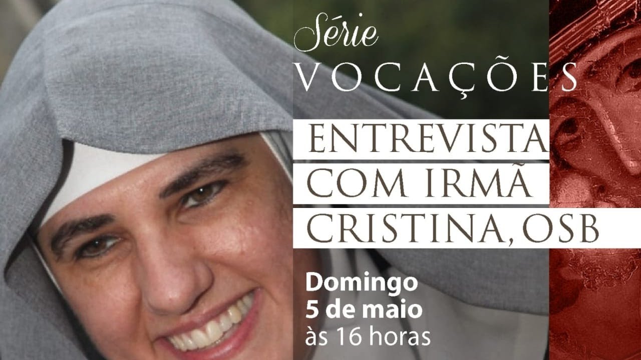 Série Vocações #03 I Irmã Cristina, OSB