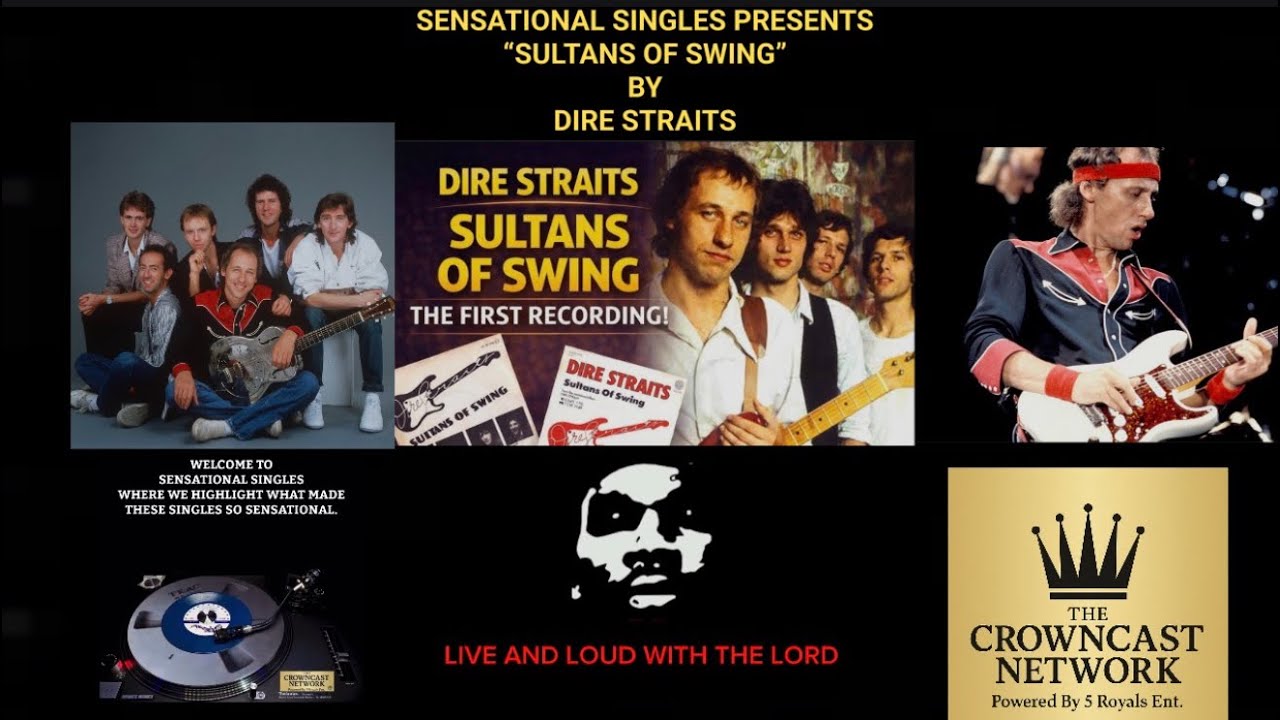“SULTANS OF SWING” THE NEXT SENSATIONAL SINGLE